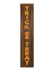 Load image into Gallery viewer, Trick or Treat Wood Sign - Front Angle
