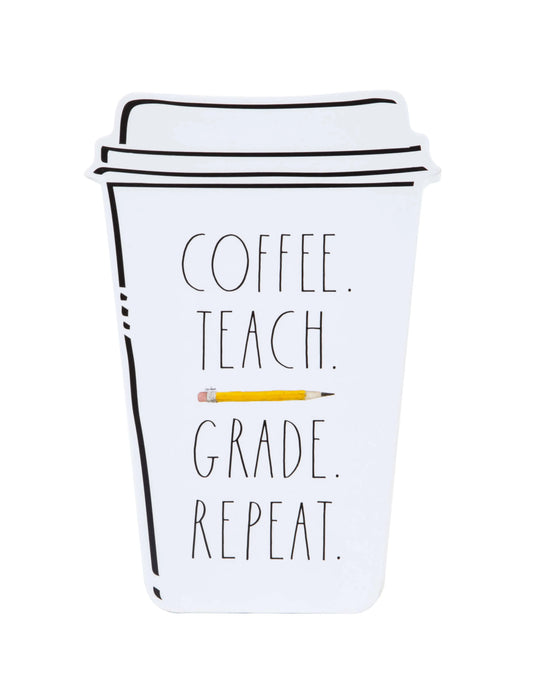 Rae Dunn "Coffee, Teach, Grade, Repeat" Teacher Desk Sign
